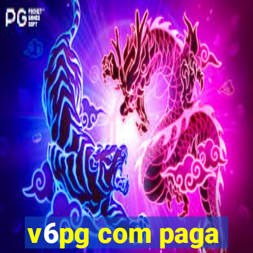 v6pg com paga